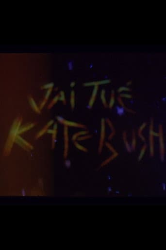 J'ai tué Kate Bush afişi