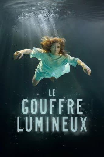 Le gouffre lumineux afişi