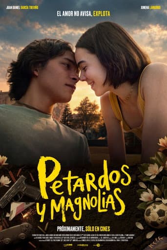 Petardos y Magnolias afişi