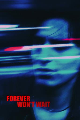 Forever Won't Wait afişi