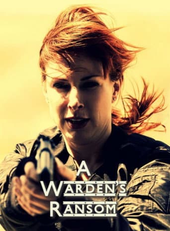 A Warden's Ransom afişi