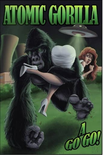 Atomic Gorilla A Go Go afişi