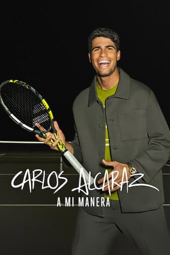 Carlos Alcaraz: A mi manera afişi