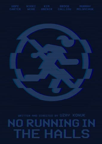 No Running In The Halls afişi