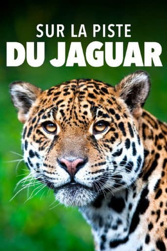 Sur la piste du jaguar au Guyana afişi