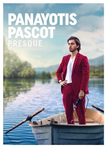 Panayotis Pascot : Presque afişi