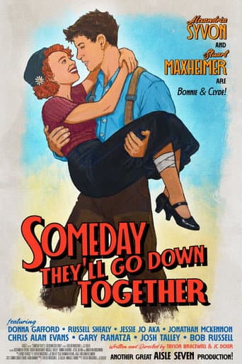 Someday They'll Go Down Together afişi