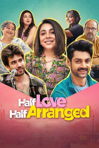 Half Love Half Arranged afişi