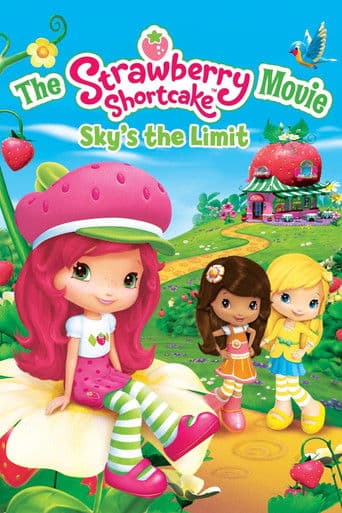The Strawberry Shortcake Movie: Sky's the Limit afişi