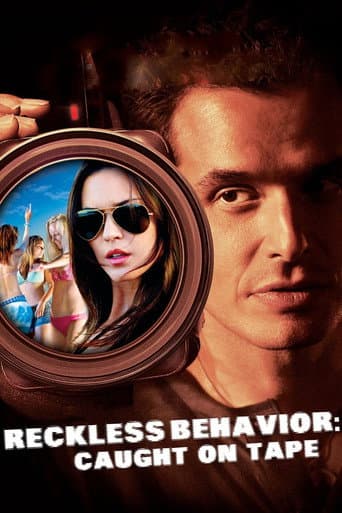 Reckless Behavior: Caught on Tape afişi