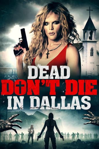 Dead Don't Die in Dallas afişi