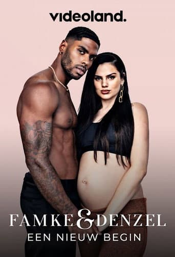 Famke & Denzel: Een Nieuw Begin afişi