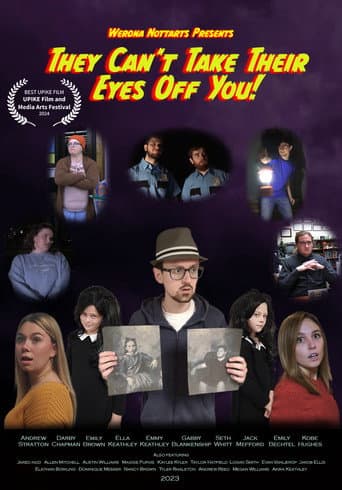 They Can't Take Their Eyes Off You! (Eyes Part 3)