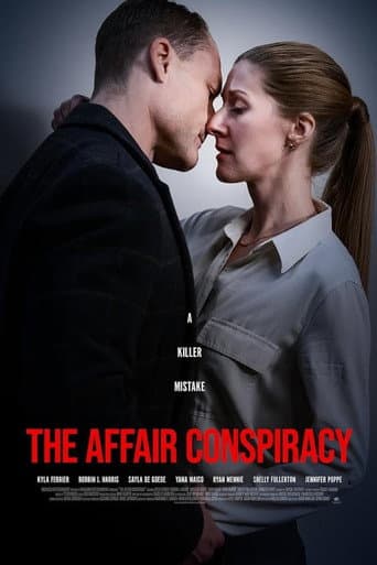 The Affair Conspiracy afişi