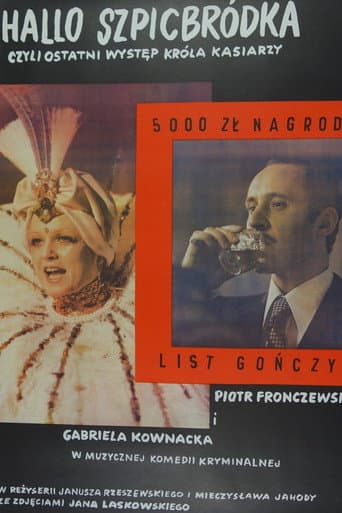 Hallo Szpicbródka, czyli ostatni występ króla kasiarzy afişi