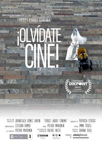 Olvídate del Cine! afişi
