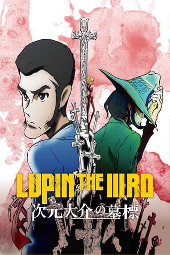 LUPIN THE IIIRD 次元大介の墓標 afişi