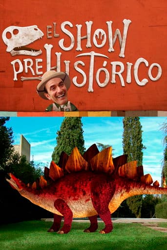 El Show Prehistórico afişi