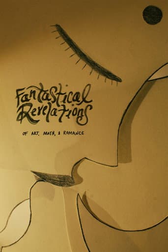 Fantastical Revelations of Art, Math, and Romance afişi