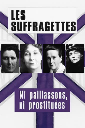 Les Suffragettes, ni paillassons ni prostituées afişi
