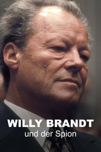 Willy Brandt und der Spion, der ihn stürzte afişi