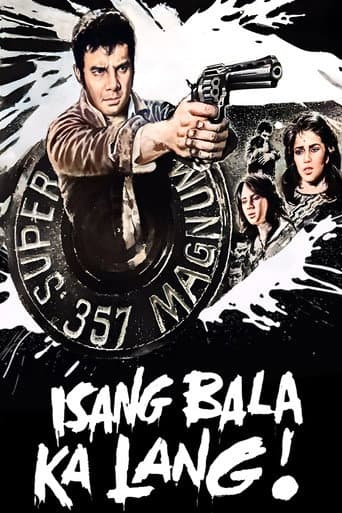 Isang Bala Ka Lang afişi