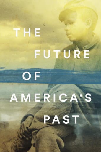The Future of America's Past afişi