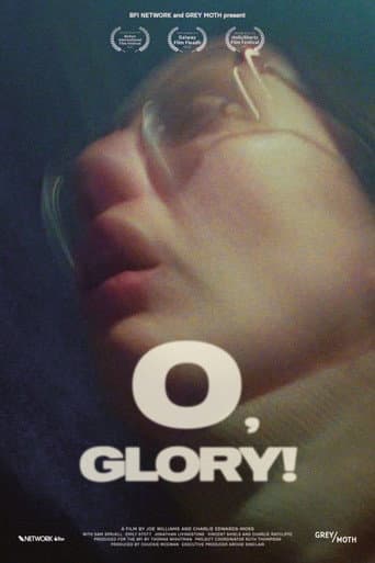 O, GLORY! afişi