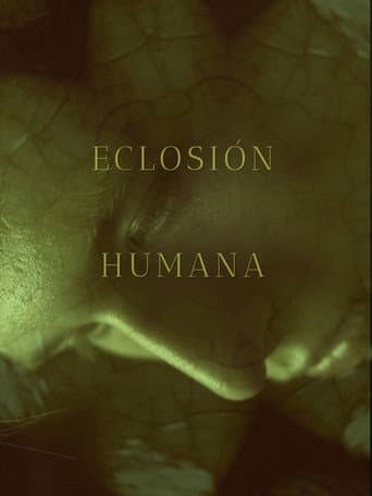 Eclosión Humana afişi