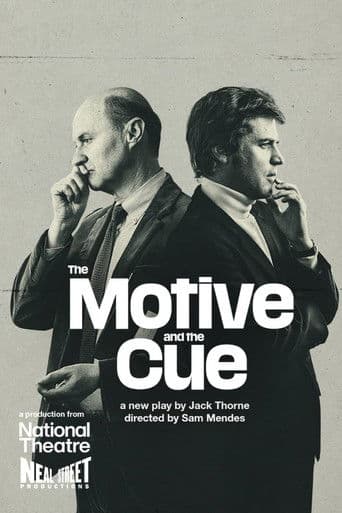 National Theatre Live: The Motive and the Cue afişi