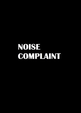 Noise Complaint afişi