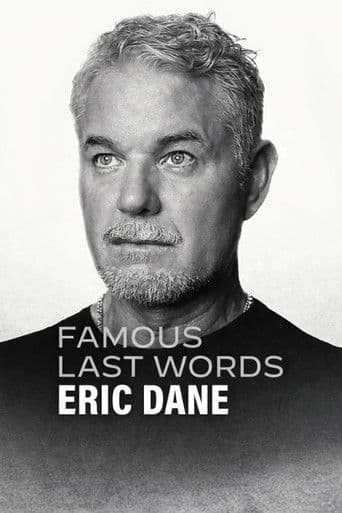 Ünlülerin Son Sözleri: Eric Dane afişi
