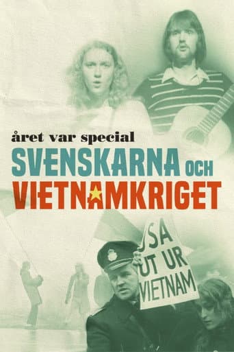 Året var special: Svenskarna och Vietnamkriget afişi