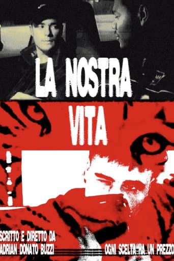 LA NOSTRA VITA — ogni scelta ha un prezzo afişi