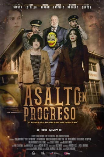 Asalto en Progreso afişi