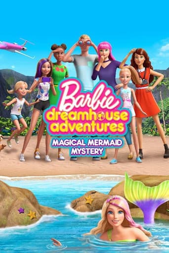 Barbie Dreamhouse Adventures: Magical Mermaid Mystery afişi