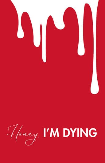Honey I'm Dying afişi