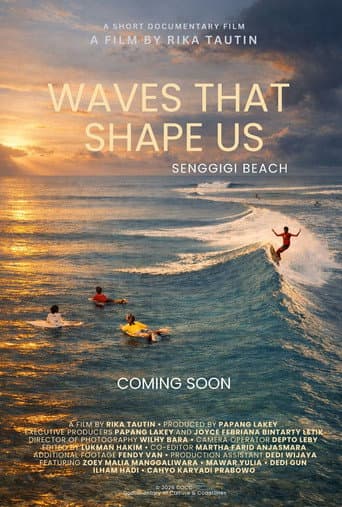 WAVES THAT SHAPE US — Senggigi Beach afişi