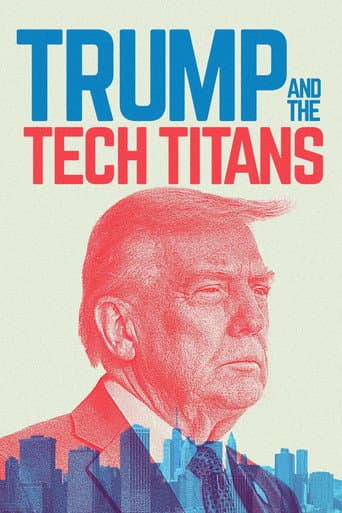 Trump and the Tech Titans afişi