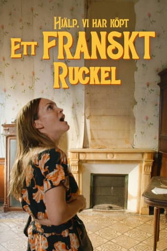 Hjälp, vi har köpt ett franskt ruckel! afişi