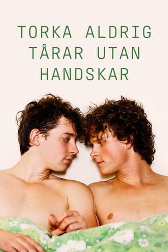 Torka aldrig tårar utan handskar afişi