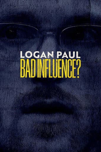 Logan Paul: Bad Influence? afişi