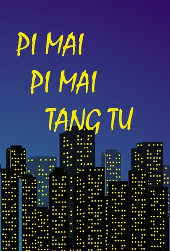 Pi Mai Pi Mai Tang Tu afişi