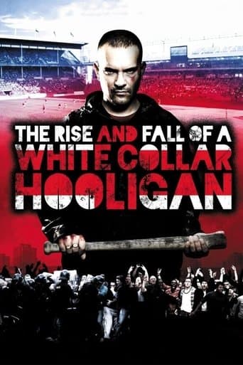 The Rise & Fall of a White Collar Hooligan afişi