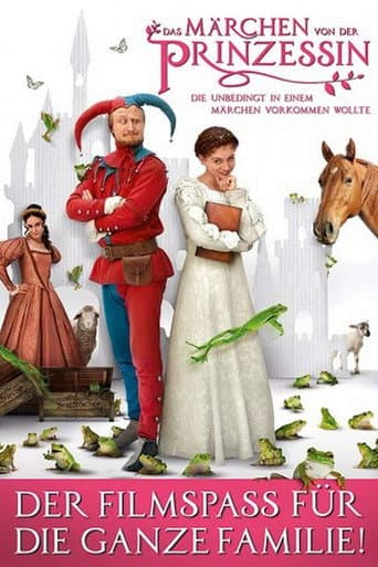 Das Märchen von der Prinzessin, die unbedingt in einem Märchen vorkommen wollte afişi