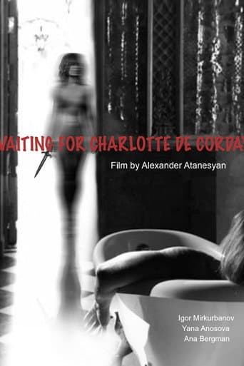 Waiting for Charlotte Corday afişi
