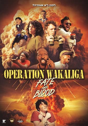Operation Wakaliga: Fate and Blood afişi
