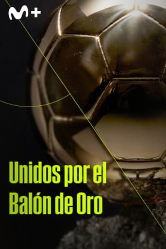 Unidos por el balón de oro afişi