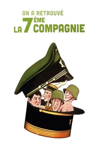 On a retrouvé la 7ème compagnie ! afişi