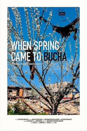 When Spring Came to Bucha afişi